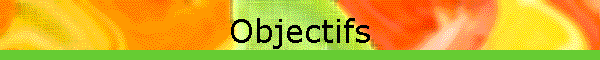 Objectifs