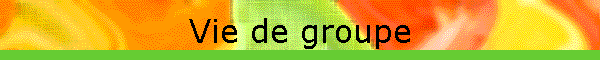 Vie de groupe